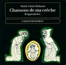 7inch Vinyl Single - Marie-Claire Pichaud - Chansons De Ma Crèche (Krippenlieder) - Lyrics Insert