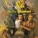 7inch Vinyl Single - Marie Dauphin - Y'a Des Papous