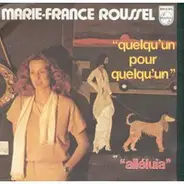 Marie-France Roussel - Quelqu'un Pour Quelqu'un