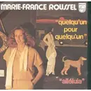 7inch Vinyl Single - Marie-France Roussel - Quelqu'un Pour Quelqu'un
