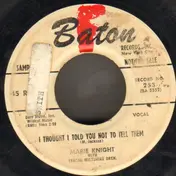 Marie Knight - I Thought I Told You Not To Tell Them / September Song (Promo)