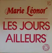 Marie Léonor - Les Jours Ailleurs