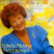 Marie-Luise Nikuta - Kölsche Mädcher / Hereinspaziert