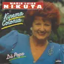 7inch Vinyl Single - Marie-Luise Nikuta - Kinema Colonia