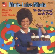 Marie-Luise Nikuta - Ne Grümmel En Dr Tröt