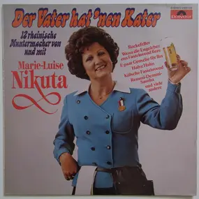 Marie-Luise Nikuta - Der Vater Hat 'nen Kater