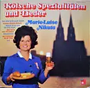 LP - Marie-Luise Nikuta - Kölsche Spezialitäten Und Lieder