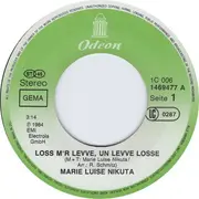 7inch Vinyl Single - Marie-Luise Nikuta - Loss M'r Levve, Un Levve Losse