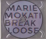 CD - Marie Mokati - Break Loose - Digipak
