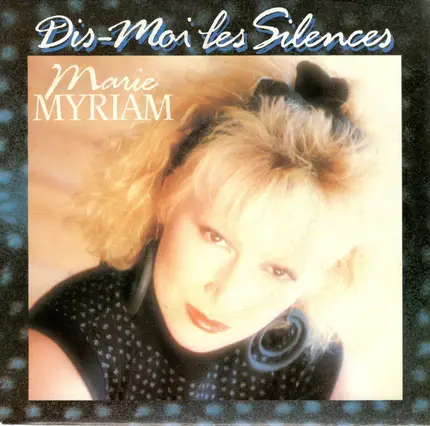 Marie Myriam - Dis-Moi Les Silences