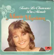 7inch Vinyl Single - Marie Myriam - Toutes Les Chansons Du Monde
