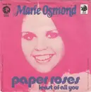 7inch Vinyl Single - Marie Osmond - Paper Roses