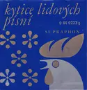 7inch Vinyl Single - Marie Pokšteflová , Indra Střítezská , Věra Nerušilová - Osiřelá / Karlíčku Můj