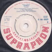 7inch Vinyl Single - Marie Pokšteflová , Indra Střítezská , Věra Nerušilová - Osiřelá / Karlíčku Můj