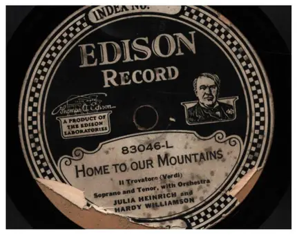 Marie Rappold , Karl Jörn And Arthur Middleton / Julia Heinrich And Hardy Williamson - Praise Ye / Home To Our Mountains