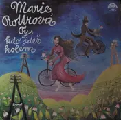 Marie Rottrová - Ty, Kdo Jdeš Kolem