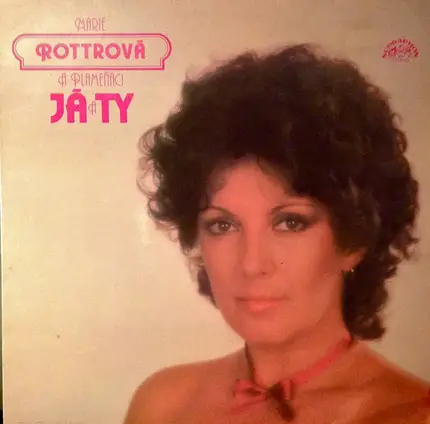 Marie Rottrová A Flamingo - Já A Ty