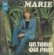 Marie - Un Train Qui Part