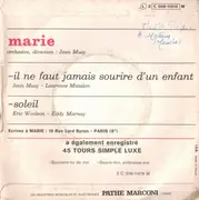 7inch Vinyl Single - Marie - Soleil / Il Ne Faut Jamais Sourire D'un Enfant