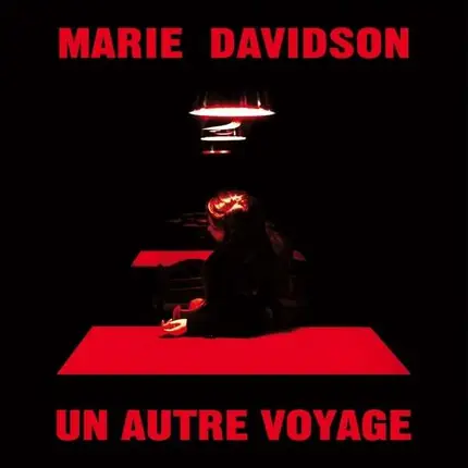 Marie Davidson - Un Autre Voyage