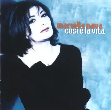 Mariella Nava - Cosi E La Vita