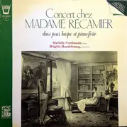LP - Marielle Nordmann / Brigitte Haudebourg - Concert Chez Madame Recamier - Duos Pour Harpe Et Pianoforte - Gatefold, Booklet