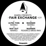 Marieu - Fair Exchange Ep