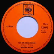 7inch Vinyl Single - Marika Kilius - Ich Bin Kein Eskimo / So Ein Mann Hat's Gut