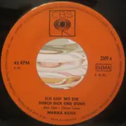 7inch Vinyl Single - Marika Kilius - Ich Geh' Mit Dir Durch Dick Und Dünn
