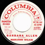 Marijohn Wilkin - Barbara Allen / What Can I Do To Please You