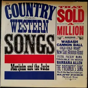 Marijohn And The Jacks - Country And Western Songs That Sold A Million