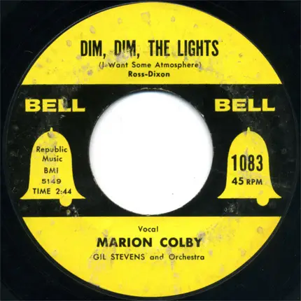 Marion Colby , Gil Stevens And His Orchestra - Unsuspecting Heart / Dim, Dim, The Lights