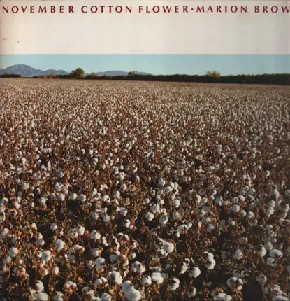 Marion Brown - November Cotton Flower