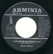 7inch Vinyl Single - Marion Dulau - Liebe Ist Wie Der Sommerwind / Dann Geht Die Sonne Auf