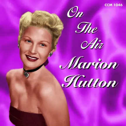 Marion Hutton - On The Air