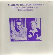 Marion Hutton - Volume 2, With Glenn Miller And His Orchestra