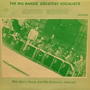 Marion Morgan With Harry James And His Orchestra - The Big Bands' Greatest Vocalists - Marion Morgan
