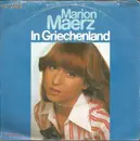 7inch Vinyl Single - Marion Maerz - In Griechenland