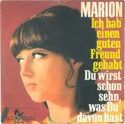 7inch Vinyl Single - Marion Maerz - Ich Hab' Einen Guten Freund Gehabt