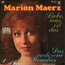 7inch Vinyl Single - Marion Maerz - Liebe, Was Ist Das