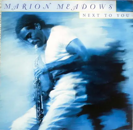 Marion Meadows - Next to You