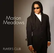 Marion Meadows - Player's Club