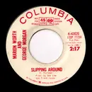 7inch Vinyl Single - Marion Worth And George Morgan - Slipping Around