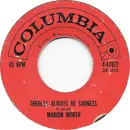 7inch Vinyl Single - Marion Worth - There'll Always Be Sadness