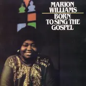 Marion Williams - Born to Sing the Gospel