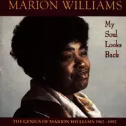 Marion Williams - My Soul Looks Back: The Genius of Marion Williams 1962-1992
