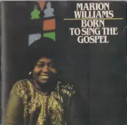 CD - Marion Williams - Born To Sing The Gospel