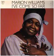 Marion Williams - I've Come So Far