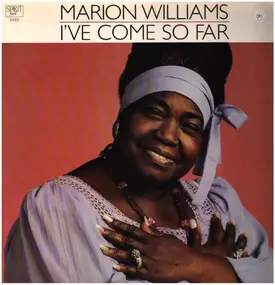 Marion Williams - I've Come So Far