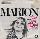 7inch Vinyl Single - Marion - Tom Tom Tom